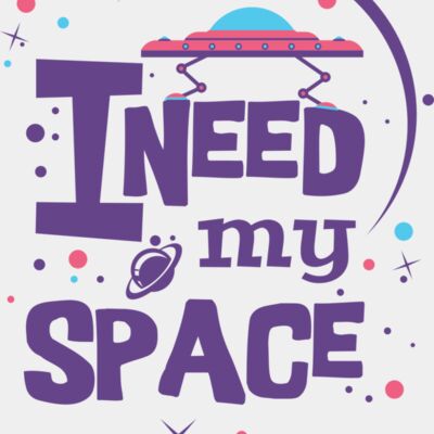 I need my space Thumbnail